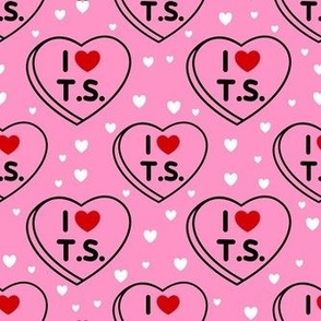 I Love T.S.   Valentine Conversation Hearts Pink