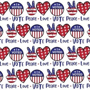 Bigger Peace Love Vote Election Hype